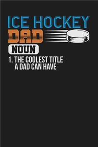 Ice Hockey Dad