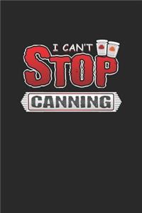 I Can't Stop Canning