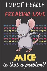 I Just Really Freaking Love Mice. Is That A Problem?