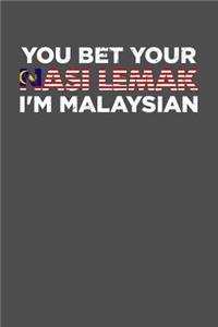 You Bet Your Nasi Lemak I'm Malaysian