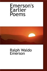 Emerson's Earlier Poems