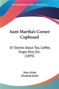 Aunt Martha's Corner Cupboard