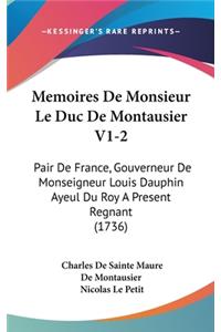 Memoires de Monsieur Le Duc de Montausier V1-2