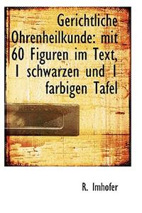 Gerichtliche Ohrenheilkunde