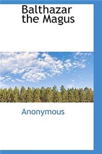 Balthazar the Magus