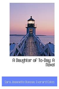 A Daughter of To-Day