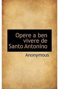 Opere a Ben Vivere de Santo Antonino