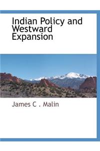 Indian Policy and Westward Expansion