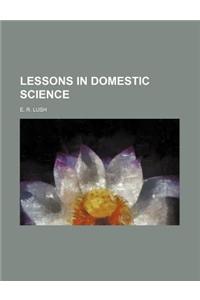 Lessons in Domestic Science