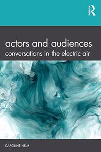 Actors and Audiences