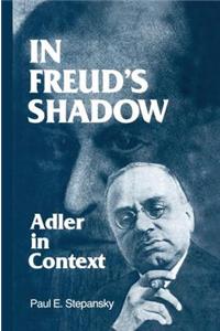 In Freud's Shadow