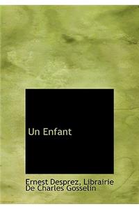 Un Enfant