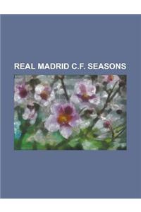 Real Madrid C.F. Seasons