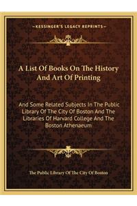 List Of Books On The History And Art Of Printing