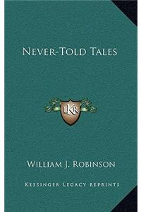 Never-Told Tales