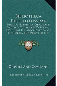 Bibliotheca Excellentissima