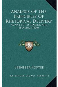 Analysis of the Principles of Rhetorical Delivery