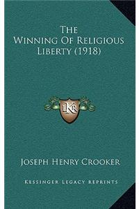 The Winning of Religious Liberty (1918)