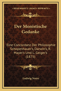 Der Monistische Gedanke