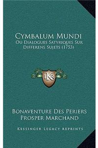 Cymbalum Mundi