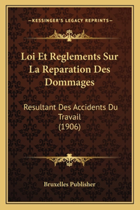 Loi Et Reglements Sur La Reparation Des Dommages