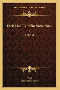 Eneida De P. Virgilio Maron Book 3 (1863)