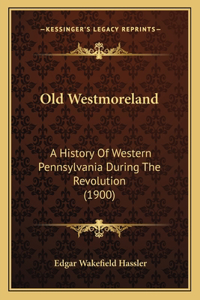 Old Westmoreland