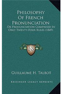 Philosophy Of French Pronunciation