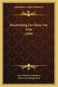 Beschreibung Der Ebene Von Troia (1850)