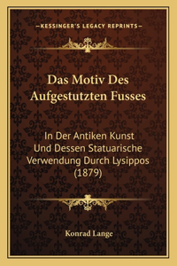 Motiv Des Aufgestutzten Fusses