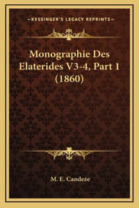 Monographie Des Elaterides V3-4, Part 1 (1860)