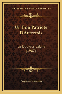 Un Bon Patriote D'Autrefois