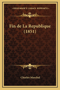 Fin de La Republique (1851)