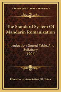The Standard System Of Mandarin Romanization