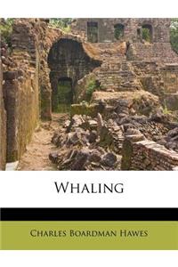 Whaling