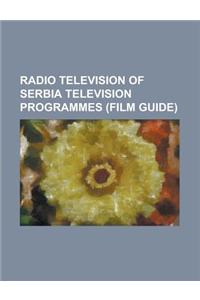 Radio Television of Serbia Television Programmes (Film Guide)