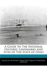 A Guide to the National Historic Landmarks and Sites of the State of Ohio