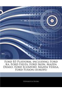 Articles on Ford B3 Platform, Including