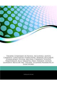 Articles on Theatre Companies in Russia, Including