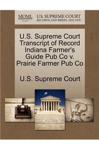 U.S. Supreme Court Transcript of Record Indiana Farmer's Guide Pub Co V. Prairie Farmer Pub Co