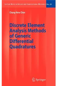 Discrete Element Analysis Methods of Generic Differential Quadratures