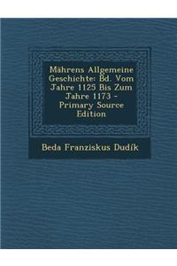 Mahrens Allgemeine Geschichte: Bd. Vom Jahre 1125 Bis Zum Jahre 1173