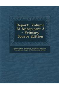 Report, Volume 61, Part 3