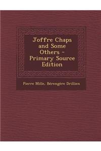 Joffre Chaps and Some Others