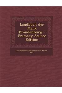 Landbuch Der Mark Brandenburg