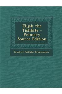 Elijah the Tishbite