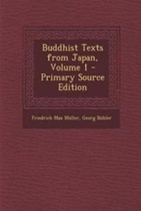 Buddhist Texts from Japan, Volume 1 - Primary Source Edition