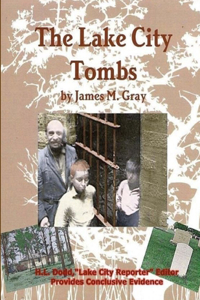 Lake City Tombs, the paperback