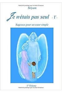Je N'etais Pas Seul - 1 -