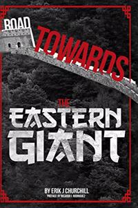 Road Towards The Eastern Giant